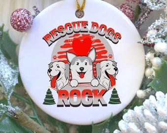 Rescue Dogs Ceramic Christmas Ornament, Rescue Dog Lovers Gift, Rescue Dog Mom Dad Gift, Animal Rescue Gift, Dog Foster Mom Christmas Gift