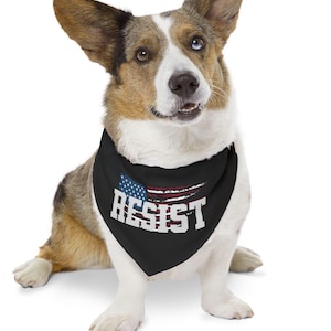 RESIST Dog Bandana and Collar, Anti Trump Dog Bandana, Dog Politics Bandana, July 4th Anti MAGA Protest Dog Bandana, Patriotic Dog Bandana