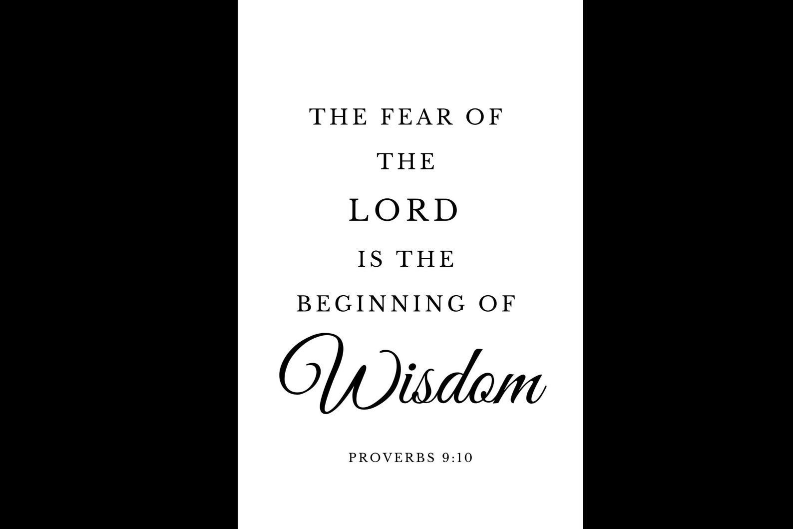 The Fear of the LORD is the Beginning of Wisdom Bible Quotes Proverbs 9 ...