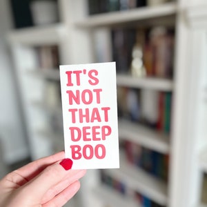 It&#39;s Not That Deep Boo Sticker Decal | Cody Rigsby quote | Boo Crew | Motivational Quote
