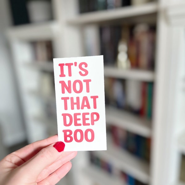 It's Not That Deep Boo Sticker Decal | Cody Rigsby quote | Boo Crew | Motivational Quote