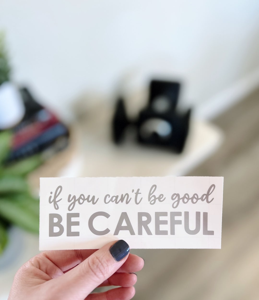 All 32+ Photos if you can’t be good be careful Completed All 32+ Photos if you can’t be good be careful Completed