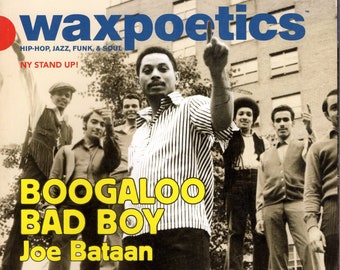 Waxpoetics ... Joe Bataan #19 ... Oct/Nov 2006