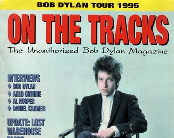 On The Tracks ... The Unauthorized Bob Dylan Magazine. Vol 3, No.2 1995