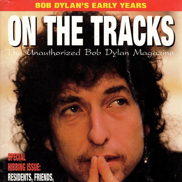 On The Tracks ... The Unauthorized Bob Dylan Magazine. Vol 4, No.2 Oct 15, 1996.