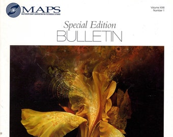 MAPS ... Bulletin of the Multidisciplinary Assoc. for Psychedelic Studies ... Vol XXIII, No. 1, Spring 2013.