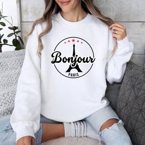 Bonjour - Paris Sweatshirt | Paris Sweater | French Sweatshirt | Eiffel Tower Jumper | Holiday Sweatshirt | French inspired  | Unisex