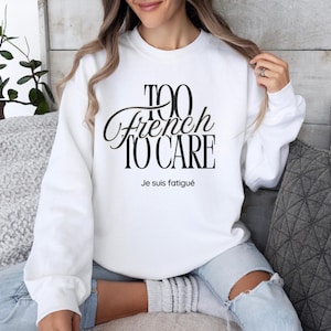 French Sayings Sweatshirt, Parisian Vibes Jumper, French Phrases Pullover, French Language Top, Bonjour Sweatshirt, French Quotes Shirt
