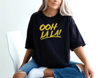 OOH LA LA French T-shirt: Comfort Colors Ring-Spun Cotton Tee