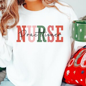 Nurse Practitioner Christmas Sweatshirt, Family Nurse Practitioner Nurse Crewneck, NP Graduation Gift, Nurse Practitioner Week Gifts