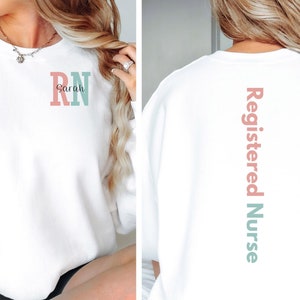 Custom Registered Nurse Sweatshirt with Name, Registered Nurse Hoodie, Custom Nurse Gift, Nursing School Sweatshirt, Nurse Appreciation Gift