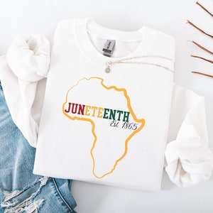 Black History Sweatshirt, Black History Month Shirt, 1865 Juneteenth T-Shirt, Black Pride Shirt, African American Juneteenth Sweatshirt