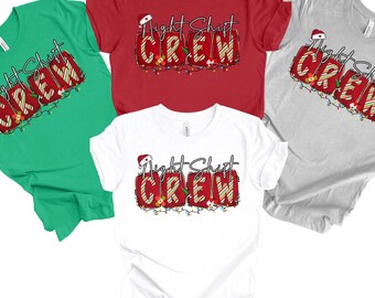 Night Shift Crew Nurse Shirt, Matching Nurse Team T-shirt, Cute Christmas Nurse Shirt, Medical Profession T-shirt, RN Shirt, Gift For Nurse