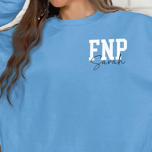 Personalized Nurse Practitioner Sweatshirt with Name, Nurse Practitioner Graduation Gifts, NP Profession Pullover, Nurse Practitioner Gift