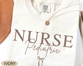 Comfort Colors© Pediatric Nurse Shirt, Pediatric Nurse T-shirt, Peds Nurse Tee, RN Shirt, Nurse Appreciation, Gift For Pediatrics Nurse