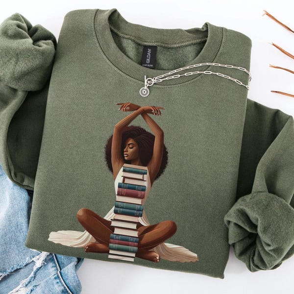 Black Girl Reading Sweatshirt, Book Lover Gift, Black Woman Book Club Shirt, Bookish Sweatshirt, Black Girl Reading Shirt, Book Lover Gift