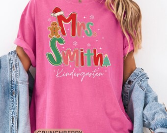 Comfort Colors© Custom Teacher Team Shirt, Christmas Kindergarten Teacher Shirt, Festive Teacher Holiday Shirt, Christmas Gift for Teacher