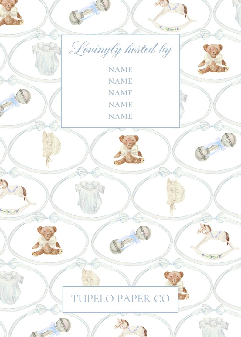 May include: A white background with a blue and white pattern of baby items, including a rattle, a rocking horse, a teddy bear, and a baby onesie. The text "Lovingly hosted by" and "TUPELO PAPER CO" are also included in the image.