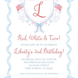 May include: A blue and pink watercolor invitation with a red, white, and blue shield featuring the letter "L" and fireworks. The text reads "Red, White & Two! Please join us to celebrate Liberty's 2nd Birthday! Saturday, June 29 | 2:00 PM The Firecracker Stand 123 Main Street Fort Worth, TX 12345 BBQ & Beverages will be provided Please RSVP to Martha | 123.456.7890"