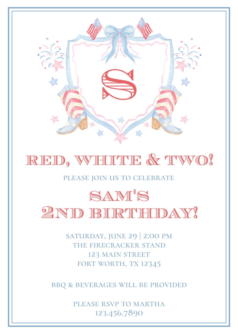 May include: Red, white, and blue invitation for Sam's 2nd birthday party. The invitation features a shield with a red "S" and stars, fireworks, and cowboy boots. The party is on Saturday, June 29th at 2:00 PM at The Firecracker Stand, 123 Main Street, Fort Worth, TX 12345. BBQ and beverages will be provided. Please RSVP to Martha at 123.456.7890.