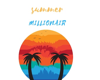 Summer made millionaire