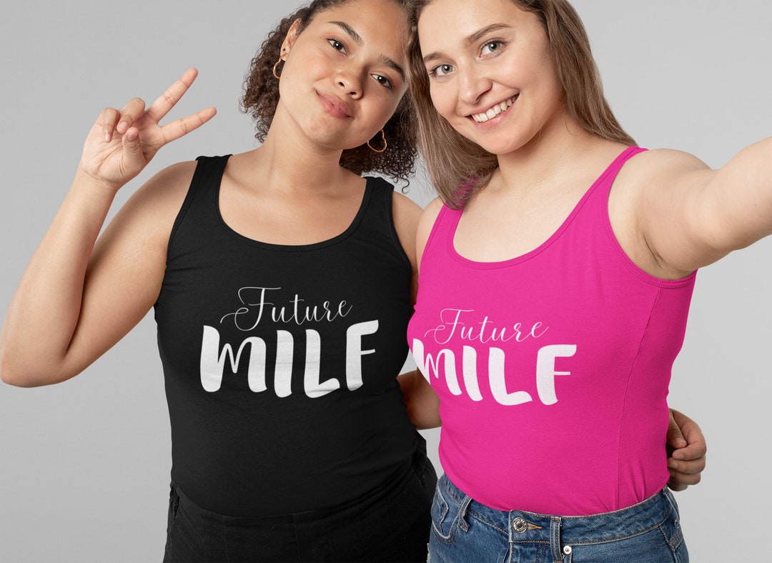 Milf Tank Top, Future Milf, Future Milf Tshirt, Future Milf in Training ...