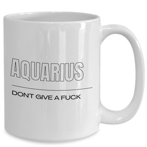Aquarius / Aquarius Zodiac / Aquarius Gift / Aquarius Coffee Mug / Funny Mug