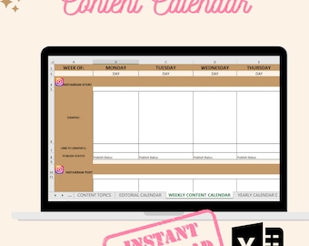 May include: A computer screen displaying a content calendar template in a spreadsheet program. The calendar is divided into days of the week and includes sections for Instagram stories, graphics, links to graphics, publish status, and Instagram posts. The template is labeled "Content Calendar" and has a "Weekly Content Calendar" tab. The screen is surrounded by a pink and white background with a pink "Instant Download" stamp and a black and white Excel icon.