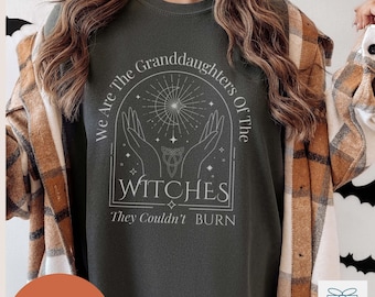 Mystic Witch Shirt, Comfort Colors Halloween T-Shirt, Womens Halloween Shirt, We Are The Granddaughters of the Witches, Feminist Witch Shirt