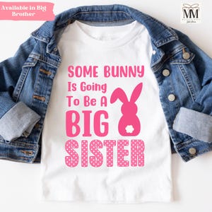 Big Sister Announcement Shirt, Promoted to Big Sister Kids TShirt, Gift for New Big Sister, Spring Pregnancy Announcement, Easter Kids Shirt