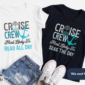 Most Likely To Matching Cruise Crew Shirts for Family, Funny Cruise Squad Shirts, Friends Group Cruise Trip Tanks, 2025 Cruise Birthday Tees