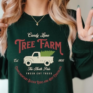 Christmas Sweatshirt, Christmas Sweater, Christmas Gift Her, Green Holiday Crewneck, Farm Fresh Truck, Rustic, Vintage North Pole Tree Farm