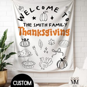 Custom Thanksgiving Party Banner, Friendsgiving Dinner Welcome Sign, Personalized Hand Drawn Fall Family Gathering Photo Backdrop Tapestry