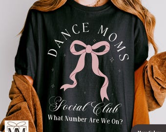 Tanz Mama Shirt, Coquette Mama Tanz Shirt, Geschenk für Tanz Mama, Tanz Mama Komfort Farben, Muttertagsgeschenk für Tanz Team Mama
