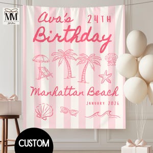 May include: A pink and white striped birthday backdrop with the text "Ava's 24th Birthday" and "Manhattan Beach January 2026". The design includes beach-themed illustrations like palm trees, seashells, and sunglasses. A custom black circle is at the bottom.