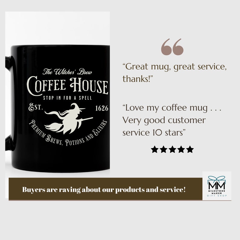 May include: Black coffee mug with a white design featuring a witch flying on a broomstick. The text reads "The Witches Brew Coffee House, Est. 1626, Stop in for a Spell, Premium Brews, Potions and Elixirs".