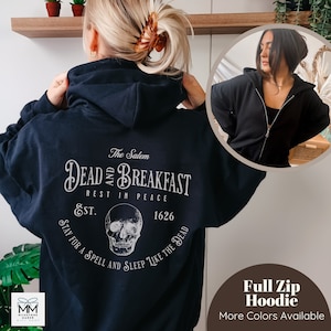 Witchy Halloween Zip Hoodie, Salem Dead and Breakfast Hooded Fall Sweatshirt, Spooky Halloween Witch Shirt, Salem Massachusetts Full Zip Up