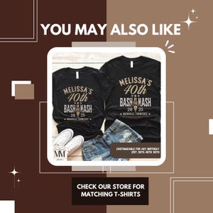 May include: Two black t-shirts with a gold design that says "Melissa's 40th Bash in the Mash" with stars and the text "Nashville, Tennessee" underneath. The shirts are laid out on a wooden surface with a pair of white sneakers and blue jeans.