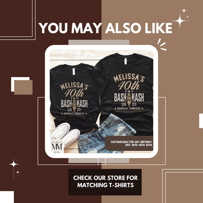 May include: Two black t-shirts with a gold design that says "Melissa's 40th Bash in the Mash" with stars and the text "Nashville, Tennessee" underneath. The shirts are laid out on a wooden surface with a pair of white sneakers and blue jeans.