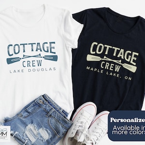 Cottage Crew Personalized T-Shirts, Customized Cottage Weekend Shirts, Muskoka Cottage Shirts, Matching Family Friends Cottage Weekend Tees