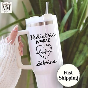Custom Pediatric Nurse 40oz Tumbler, RN Tumbler with Handle, Nurse Coworker Appreciation Gift, Nurse Graduation Gift, New Nurse Travel Cup