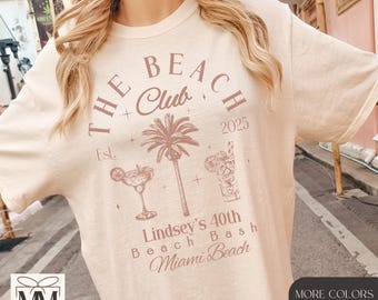 Personalized Girls Beach Trip Shirt, Comfort Colors Shirts, 40th BirthdayTrip, Custom 50th Beach Birthday Vacation Shirt, The Beach Club Tee