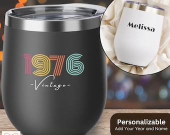 50th Birthday Wine Tumbler, Vintage 1976 Wine Lover Gift, Fiftieth Birthday Cup for Women Vacation, Custom Birth Year Keepsake