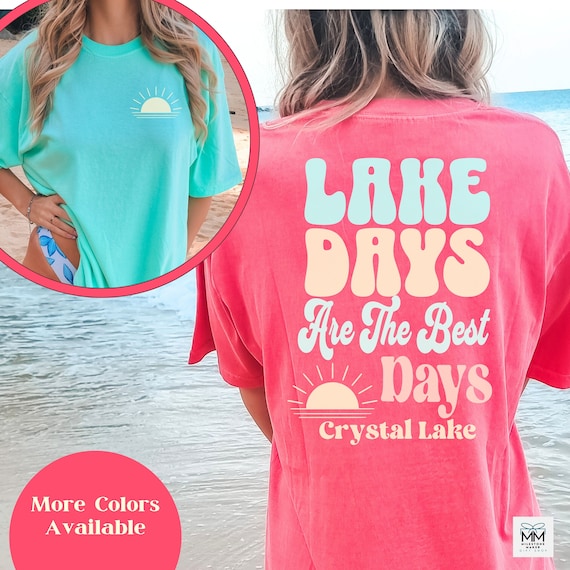 Personalized Lake Life Tshirt, Comfort Colors Lake House Shirt, Lake Days Are the Best Days, Custom Lake Name Shirt, Retro Lake Trip Shirt