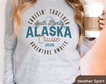 Custom Family Alaska Cruise Long Sleeve Shirt, Group Vacation 2026 Gift