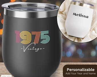 50th Birthday Wine Tumbler, Vintage 1975 Wine Lover Gift, 50th Birthday Gift for Women, 50th Birthday Trip, Custom Birth Year Wine Tumbler