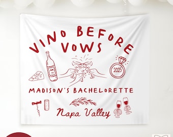 Wein Bachelorette Party Decor, Benutzerdefinierte Bach Party Tapisserie, Napa Valley Wine Club, Weinprobe Vino Vor dem Gelübde Bachelorette Foto Hintergrund