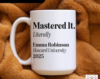 Personalized Master's Degree Cup, Grad School Mug, Masters Degree Grad Gift, Graduation Gift For Her Him, Mastered It 2025 Grad Gift Him
