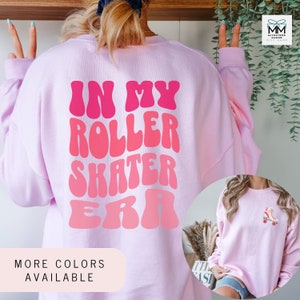 Roller Skater Sweatshirt, Gift for Roller Skater Girl, Retro Groovy 70's Rollerskate Sweatshirt, In My Roller Derby Era Crewneck Shirt Teen