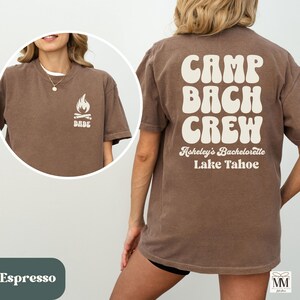 Custom Camp Bach T-shirts, Camping Bachelorette Comfort Color Tees, Cabin Bach Party Bridesmaid Shirts, Hiking Bachelorette Party Shirts